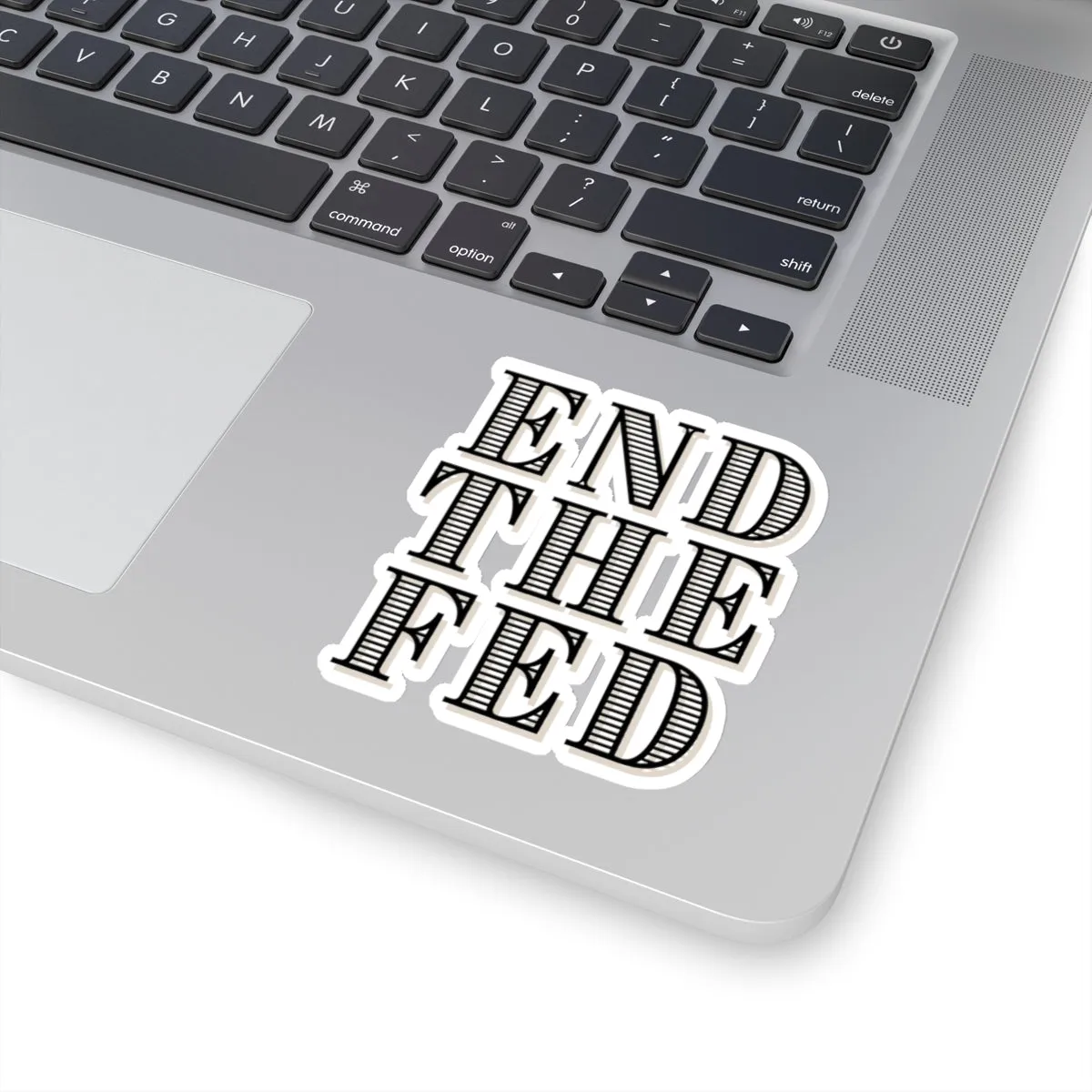 End the Fed Stickers