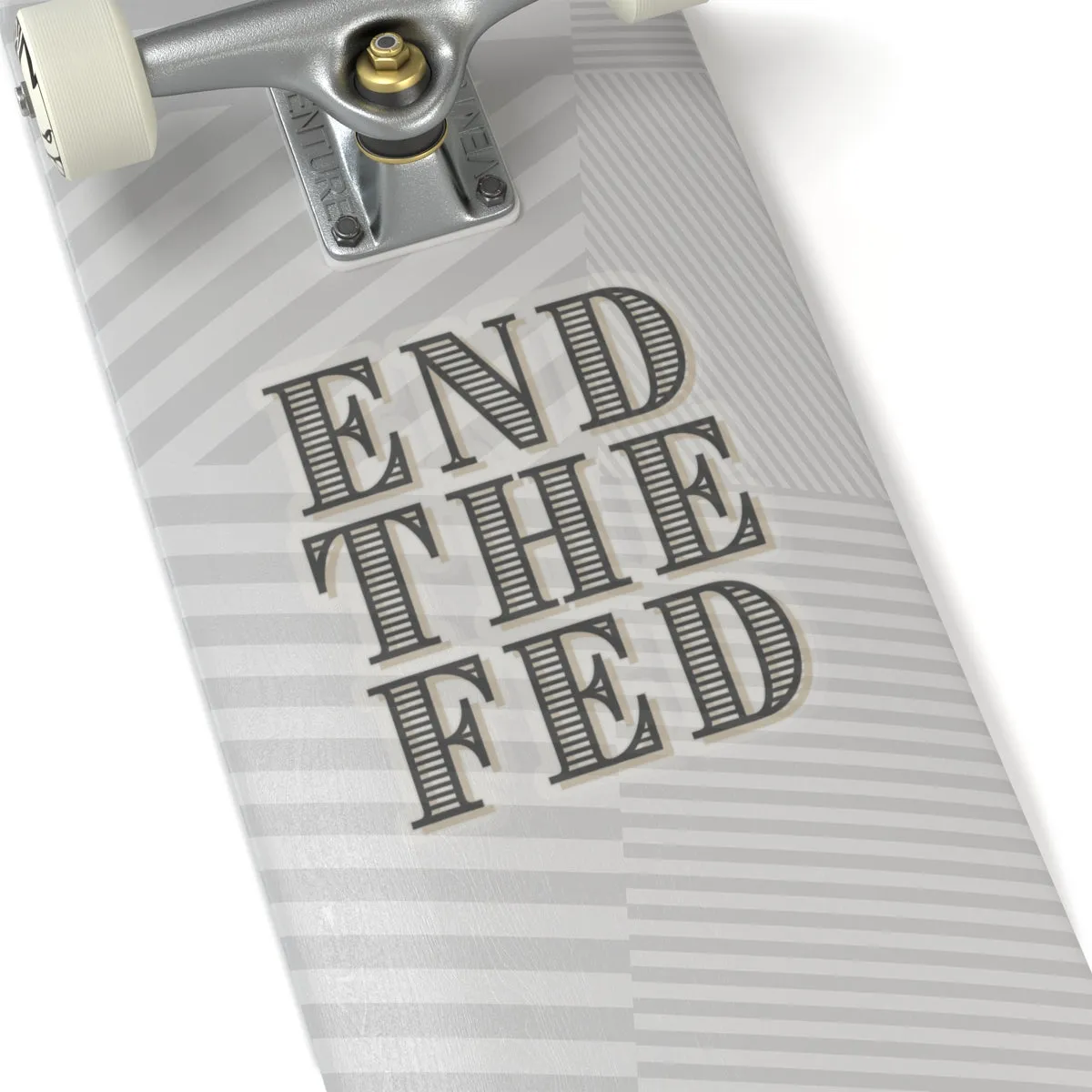 End the Fed Stickers