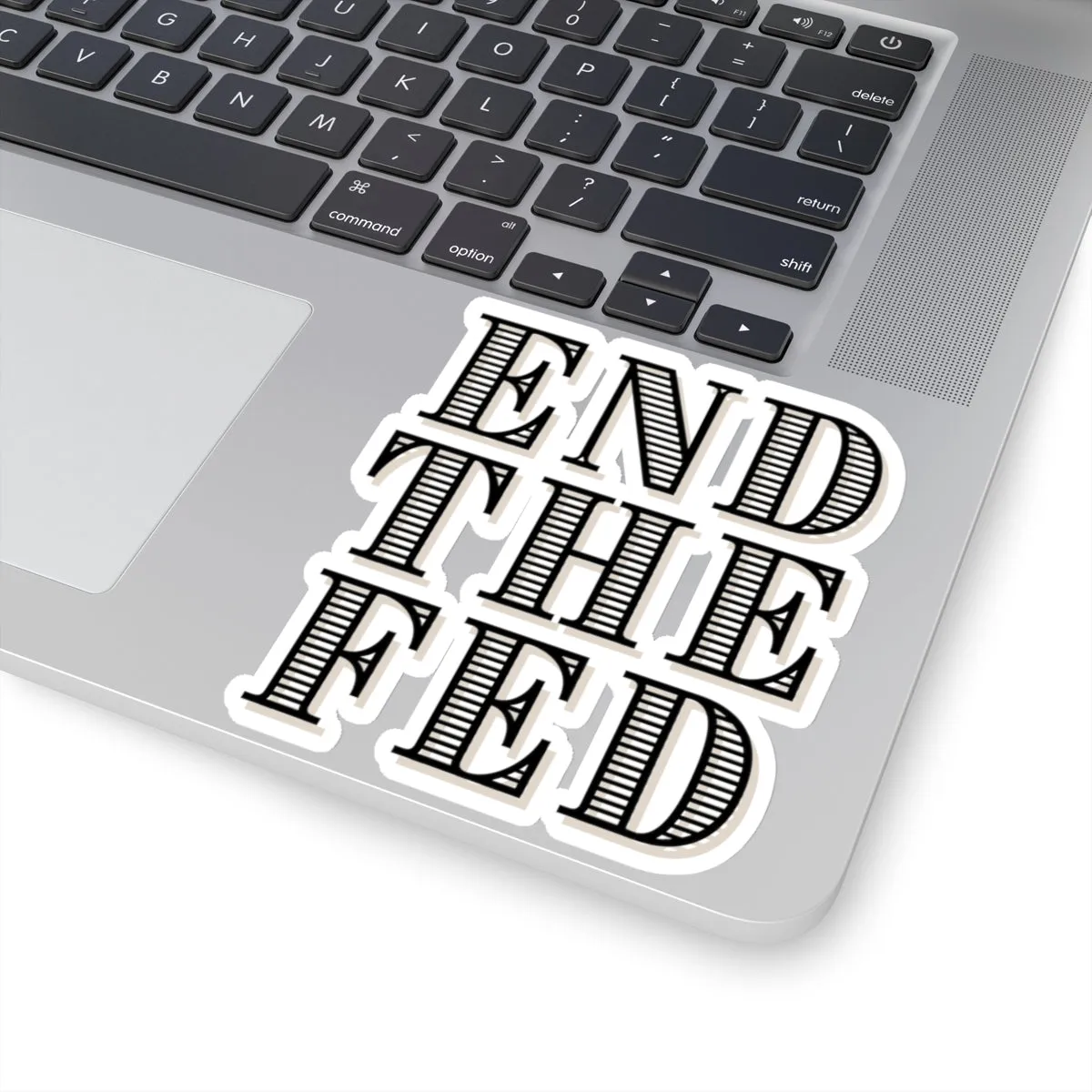 End the Fed Stickers